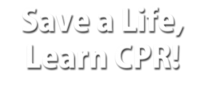 Bakersfield CPR | Save a life learn cpr