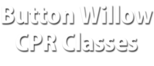 Button Willow CPR Classes