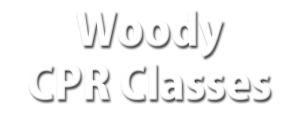 Woody CPR Classes